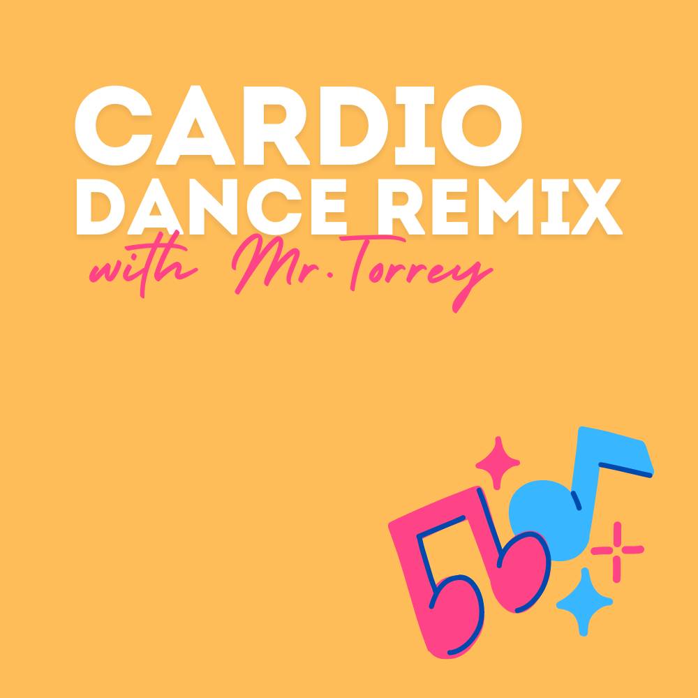 Cardio Dance Remix with Mr. Torrey, with a music note icon